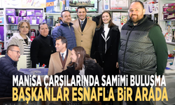 Manisa çarşılarında samimi buluşma: Başkanlar esnafla bir arada