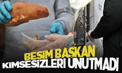 Besim Başkan kimsesizleri unutmadı!