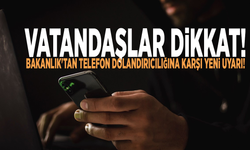 Bakanlık'tan telefon dolandırıcılığına karşı yeni uyarı! Vatandaşlar dikkat!