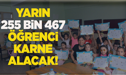 Manisa'da  255 bin 467 öğrenci karne alacak