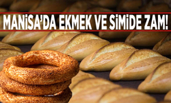 Manisa’da ekmek ve simide zam!