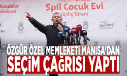 Özgür Özel memleketi Manisa'dan seçim çağrısı yaptı