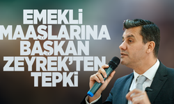 Başkan Zeyrek'ten emekliye yapılan zamma tepki!