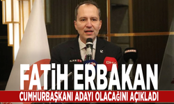 Fatih Erbakan, cumhurbaşkanı adayı olacağını açıkladı