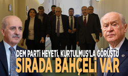 DEM Parti heyeti, Kurtulmuş'la görüştü; sırada Bahçeli var