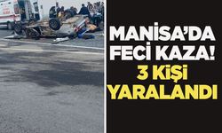 Manisa'da feci kaza minibüsle otomobil çarpıştı