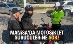 Manisa’da motosiklet sürücülerine şok!