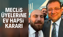 İki meclis üyesine ev hapsi cezası