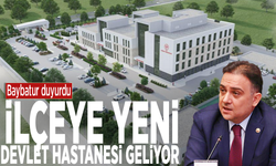 Baybatur duyurdu: İlçeye yeni devlet hastanesi geliyor