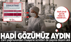 Muayene ücretleri de zamdan nasibini aldı!