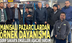 Manisalı pazarcılardan örnek dayanışma: Şerif Sakar’a engelleri aşacak yardım