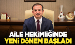 Aile Hekimliğinde yeni dönem başladı