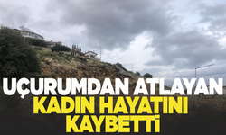 Uçurumdan atlayan kadın hayatını kaybetti