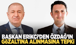 Zafer Partisi Manisa İl Başkanı Erikçi'den Özdağ'ın gözaltına alınmasına sert tepki!