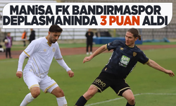 Manisa FK Bandırma deplasmanında 3 puan aldı