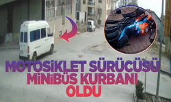 Minibüs, motosiklet sürücüsünü canından etti