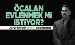 Öcalan'ın evlenmek istediği iddiasına DEM Parti'den yanıt geldi