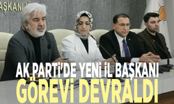 AK Parti'de yeni il başkanı görevi devraldı