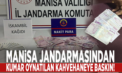 Manisa jandarmasından kumar oynatılan kahvehaneye baskın!