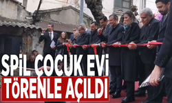 Spil Çocuk Evi, törenle açıldı