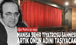 Uğur Mumcu'ya saygı: Manisa Şehir Tiyatrosu Sahnesi artık onun adını taşıyacak