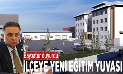 Baybatur duyurdu: İlçeye yeni eğitim yuvası