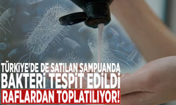 Türkiye'de de satılan şampuanda bakteri tespit edildi: Raflardan toplatılıyor!