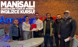 Manisalı gazetecilere yabancı dil eğitiminde yüzde 55’lik indirim