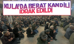 Kula'da Berat Kandili idrak edildi