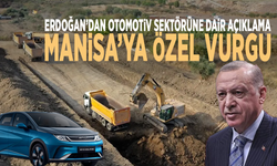 Erdoğan’dan otomotiv sektörüne dair açıklama: Manisa’ya özel vurgu