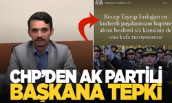 CHP'den AK Partili Başkana tepki
