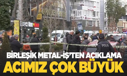 Birleşik Metal-İş Genel Başkanı'ndan açıklama