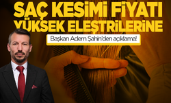 Manisa'da saç kesimi ücretleri yüksek eleştirilerine Başkan Şahin'den yanıt!