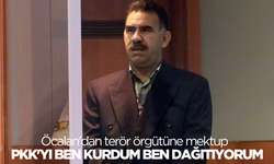 Öcalan'dan terör örgütüne mektup