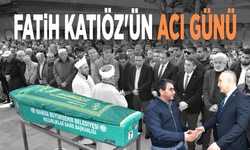 Fatih Katıöz'ün acı günü