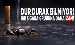 Dur durak bilmiyor! Bir sigara grubuna daha zam!
