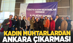 Kadın muhtarlardan Ankara çıkarması