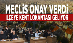 Meclis onay verdi: İlçeye kent lokantası geliyor