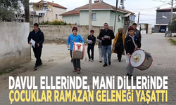 Davul ellerinde, mani dillerinde: Çocuklar Ramazan geleneği yaşattı