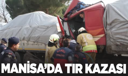 Manisa'da 2 tır çarpıştı