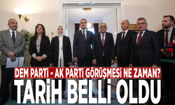 DEM Parti - Ak Parti görüşmesi ne zaman? Tarih belli oldu