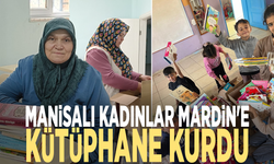 Manisalı kadınlar Mardin'e kütüphane kurdu