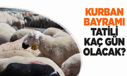 Kurban Bayramı tatili kaç gün olacak?