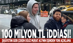 100 milyon TL iddiası: Şikâyetini geri çeken Oğuz Murat Aci'nin eşinden yeni açıklama