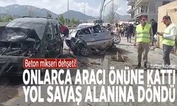 Beton mikseri dehşeti: Onlarca aracı önüne kattı, yol savaş alanına döndü