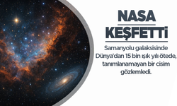 NASA, 15 bin ışık yılı ötede tanımlanamayan cisim keşfetti