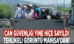 Can güvenliği yine hiçe sayıldı: Tehlikeli görüntü Manisa’dan!