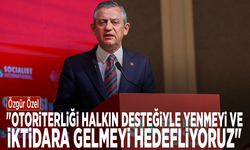 Özgür Özel: "Otoriterliği halkın desteğiyle yenmeyi ve iktidara gelmeyi hedefliyoruz"