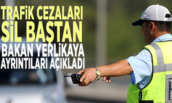 Trafik cezaları sil baştan: Bakan Yerlikaya ayrıntıları açıkladı