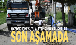 İlçedeki içme suyu altyapısında çalışmalar son aşamada